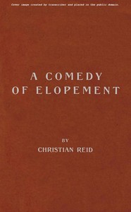 Cover of A Comedy of Elopement — Background and Themes