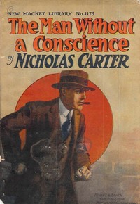 Cover of The Man Without a Conscience; Or, From Rogue to Convict — Inside the Classic