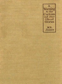 Cover of A Warning to the Curious, and Other Ghost Stories — A Reader’s Guide