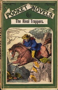 Cover of The Rival Trappers: or, Old Pegs, The Mountaineer — Reading Companion