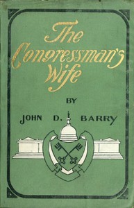 Cover of The congressman's wife, a story of American politics — Reading Companion
