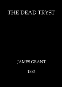 Cover of The dead tryst — Context and Dis...
