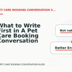 What to Write First in A Pet Care Booking Conversation