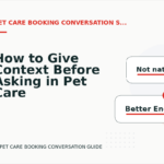 How to Give Context Before Asking in Pet Care Booking Conversation English