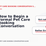 How to Begin a Formal Pet Care Booking Conversation