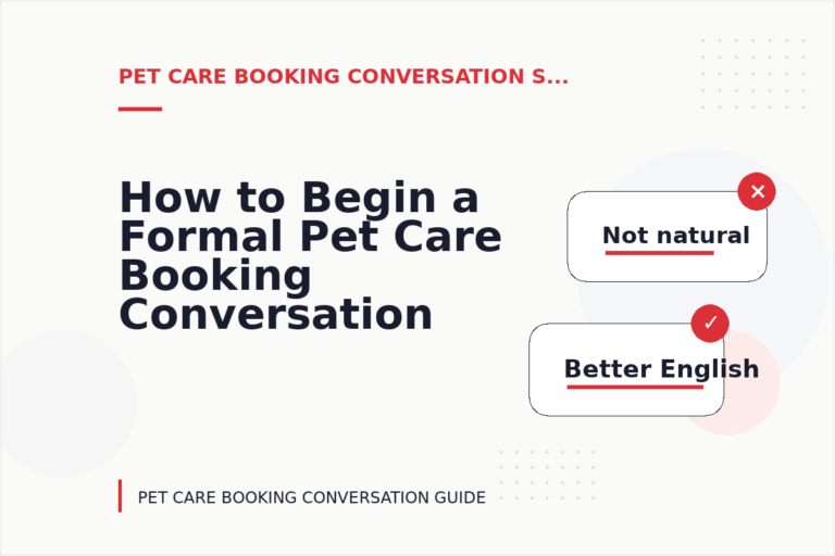 How to Begin a Formal Pet Care Booking Conversation