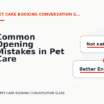 Common Opening Mistakes in Pet Care Booking Conversations