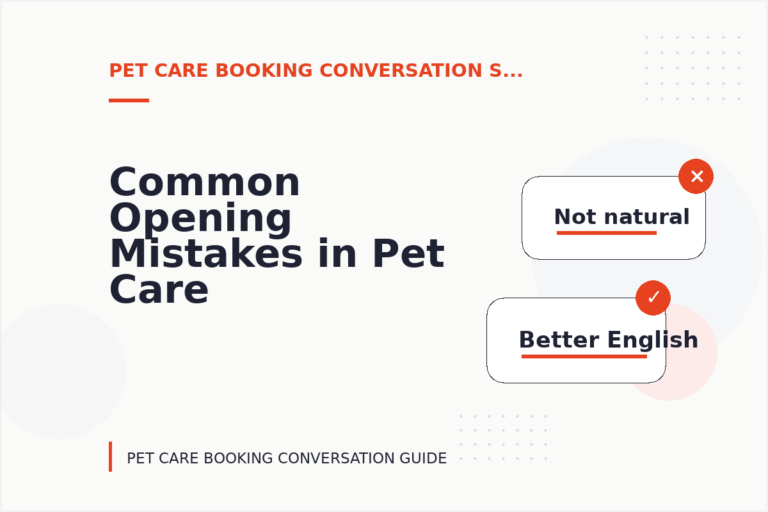 Common Opening Mistakes in Pet Care Booking Conversations Common Opening Mistakes in Pet Care Booking Conversations