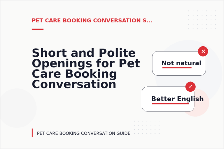 Short and Polite Openings for Pet Care Booking Conversation English Short and Polite Openings for Pet Care Booking Conversation English