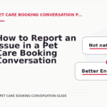 How to Report an Issue in a Pet Care Booking Conversation