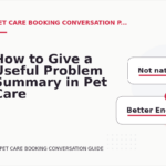 How to Give a Useful Problem Summary in Pet Care Booking Conversation English