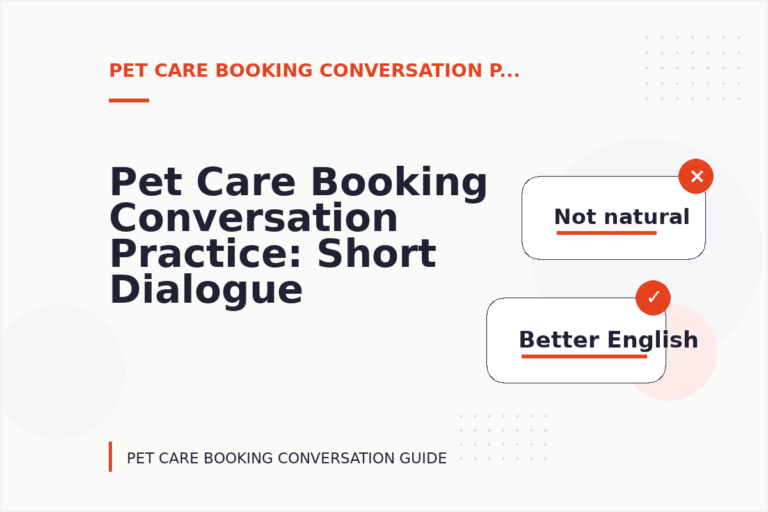 Pet Care Booking Conversation Practice: Short Dialogue Examples Pet Care Booking Conversation Practice: Short Dialogue Examples