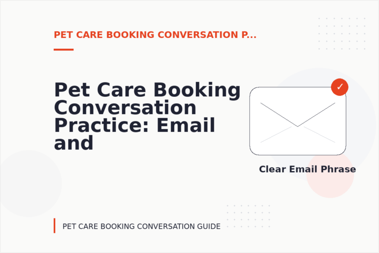 Pet Care Booking Conversation Practice: Email and Message Examples