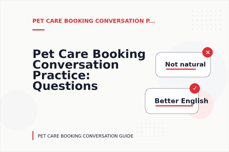Pet Care Booking Conversation Practice: Questions and Answers