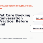 Pet Care Booking Conversation Practice: Before and After Corrections