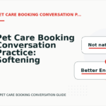 Pet Care Booking Conversation Practice: Softening Direct Sentences